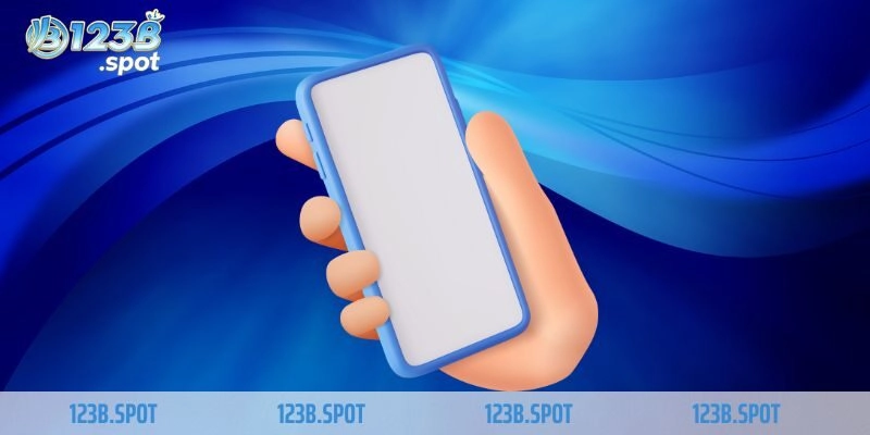 Tải app 123B – Trải nghiệm cá cược đỉnh cao trên điện thoại 2 Ưu điểm vượt trội