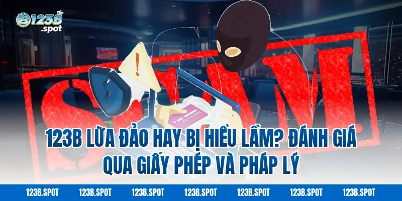 123B lừa đảo không? Review thực tế và cảnh báo mới nhất 2 123B lừa đảo hay bị hiểu lầm? Đánh giá qua giấy phép và pháp lý
