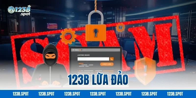 123B lừa đảo